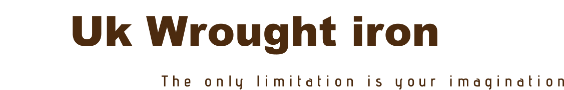 The only limitation is your imagination      Uk Wrought iron
